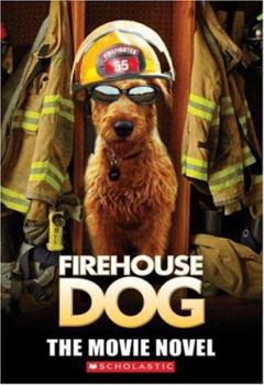 Mass Market Paperback Firehouse Dog: The Movie Novel Book