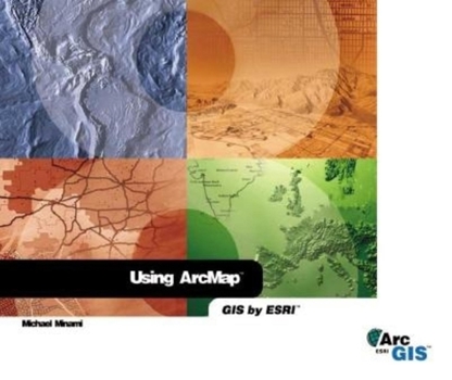 Paperback Using Arcmap: Arcgis Edition Book