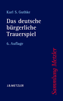 Paperback Das Deutsche Bürgerliche Trauerspiel [German] Book