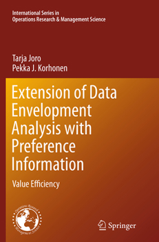 Paperback Extension of Data Envelopment Analysis with Preference Information: Value Efficiency Book
