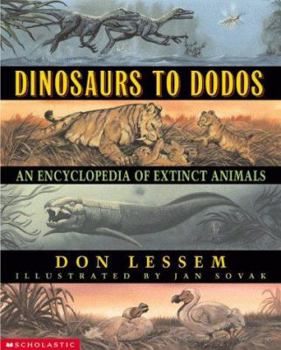 Hardcover Dinosaurs to Dodos: An Encyclopedia of Extinct Animals Book