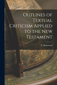 Paperback Outlines of Textual Criticism Applied to the New Testament Book