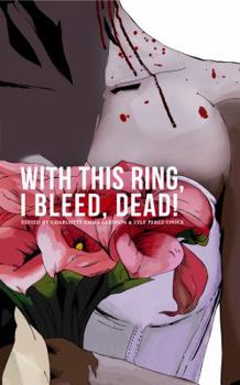 Paperback With This Ring, I Bleed, DEAD! Book