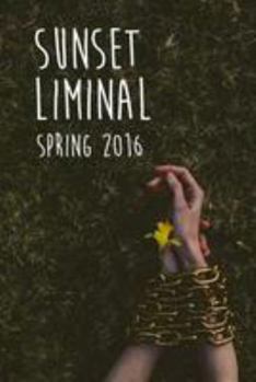 Paperback Sunset Liminal vol. 3: Spring 2016 Book