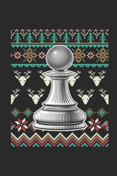 Ugly Christmas - Pawn: Blank Lined Notebook – Journal for Ugly Christmas Gift And New Year Gift Idea