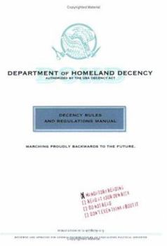 Paperback Department of Homeland Decency: Decency Rules and Regulations Manual Book
