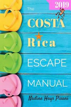 Paperback The Costa Rica Escape Manual 2019 Book