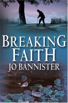 Breaking Faith - Book #5 of the Brodie Farrell