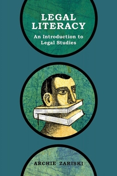 Legal Literacy: An Introduction to Legal Studies (OPEL Open Paths to Enriched Learning)