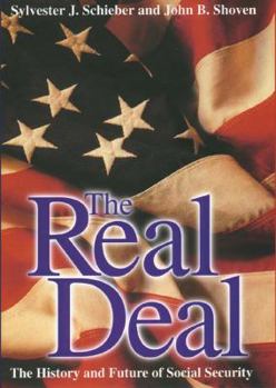 Hardcover The Real Deal: The History and Future of Social Security Book