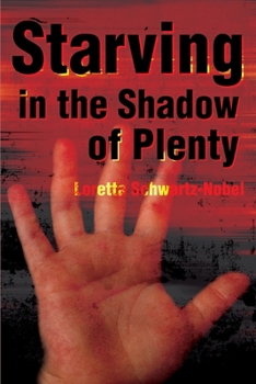 Paperback Starving in the Shadows of Plenty Book