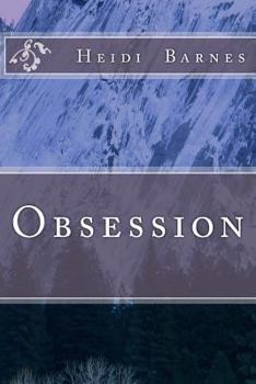 Obsession - Book #1 of the Obsession