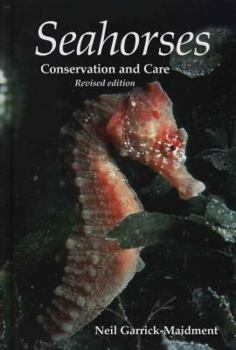 Hardcover Seahorses: Conservation and Care Book