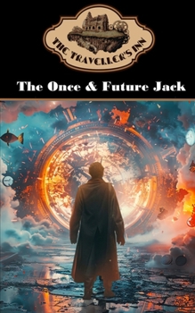 The Once & Future Jack (The Traveller's Inn)