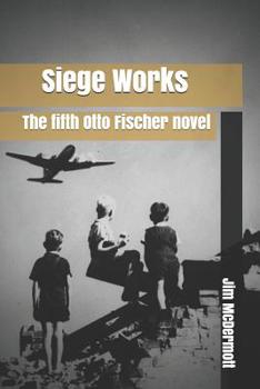 Paperback Siege Works: The fifth Otto Fischer novel Book