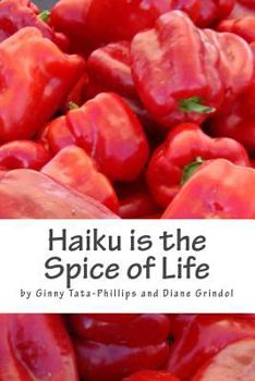 Paperback Haiku is the Spice of Life Book