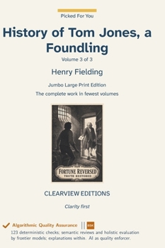 History of Tom Jones, a Foundling - Volume 3 of 3 (Picked for You)