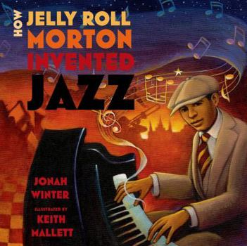 Hardcover How Jelly Roll Morton Invented Jazz Book