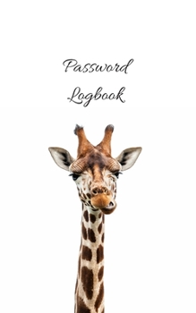 Paperback Password Logbook: Giraffe Internet Password Keeper With Alphabetical Tabs - Pocket Size 5 x 8 inches (vol. 3) Book