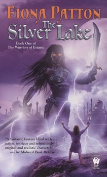 The Silver Lake - Book #1 of the Warriors of Estavia
