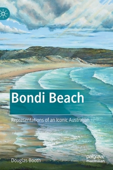 Hardcover Bondi Beach: Representations of an Iconic Australian Book