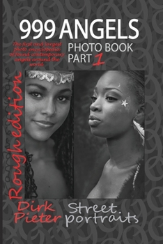 Paperback 999 ANGELS (photo book part 1): dirk pieter street portraits Book