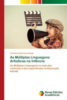 Paperback As Múltiplas Linguagens Artísticas na Infância [Portuguese] Book