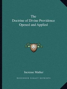 Paperback The Doctrine of Divine Providence Opened and Applied Book