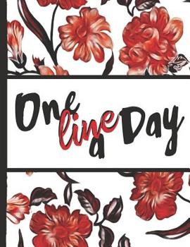 Paperback Best Mom Ever: One Line a Day Red Flowers Pretty Blossom Composition Notebook College Students Wide Ruled Line Paper 8.5x11 Inspirati Book