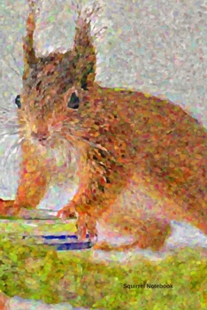 Squirrel Notebook: A5 Lined Notepad - Journal for Women, Men, Teens and Kids. A Beautiful Gift Idea for Animal Lover