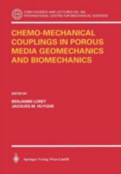Paperback Chemo-Mechanical Couplings in Porous Media Geomechanics and Biomechanics Book