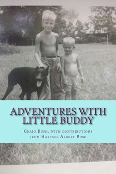 Paperback Adventures With Little Buddy Book