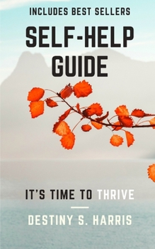 Paperback The Self-Help Guide: Self-Help Series (Books 1-3) Book