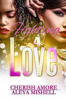 Paperback Fighting 4 Love Book