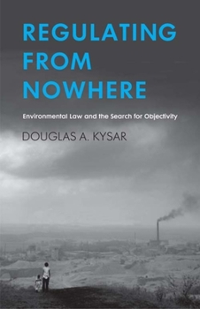 Paperback Regulating from Nowhere: Environmental Law and the Search for Objectivity Book