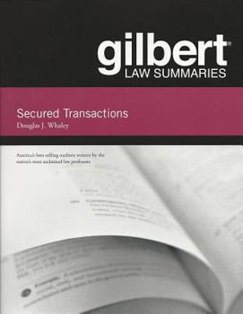 Paperback Gilbert Law Summaries on Secured Transactions, 13th (Whaley) Book