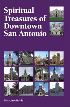 Paperback Spiritual Treasures of Downtown San Antonio [Old_English] Book
