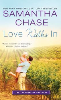 Love Walks in - Book #2 of the Shaughnessy Brothers