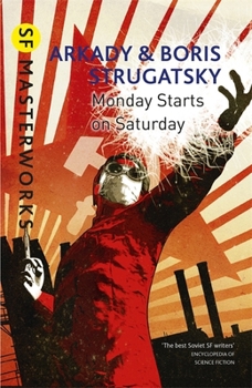 Monday Starts On Saturday - Book #1 of the НИИЧАВО