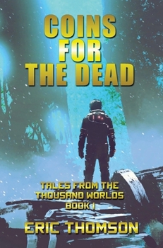 Coins for the Dead (Tales from the Thousand Worlds)