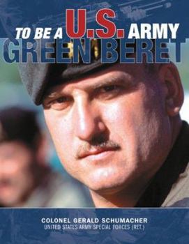 Paperback To Be A U.S. Army Green Beret Book