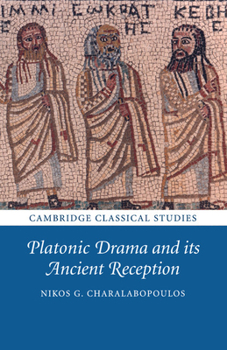 Paperback Platonic Drama and Its Ancient Reception Book