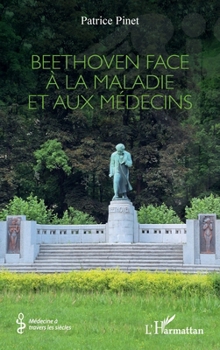 Beethoven face à la maladie et aux médecins (French Edition)
