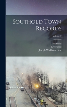 Hardcover Southold Town Records; Volume 2 Book