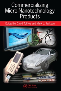 Hardcover Commercializing Micro-Nanotechnology Products Book