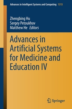 Paperback Advances in Artificial Systems for Medicine and Education IV Book