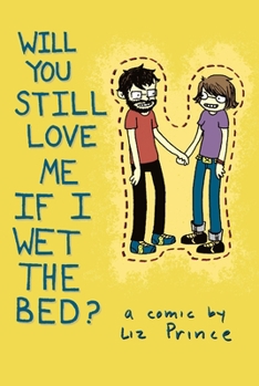 Paperback Will You Still Love Me If I Wet the Bed? Book
