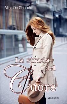 Paperback La strada del cuore [Italian] Book