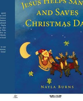 Paperback Jesus Helps Santa and Saves Christmas Day Book