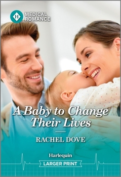 Mass Market Paperback A Baby to Change Their Lives [Large Print] Book